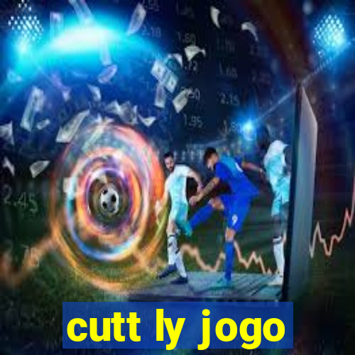 cutt ly jogo